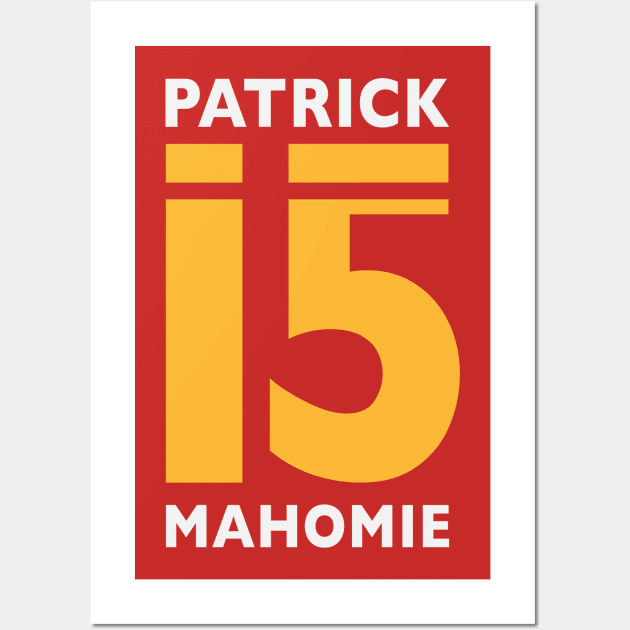 PATRICK IS MAHOMIE kansas city chiefs football Wall Art by shopflydesign